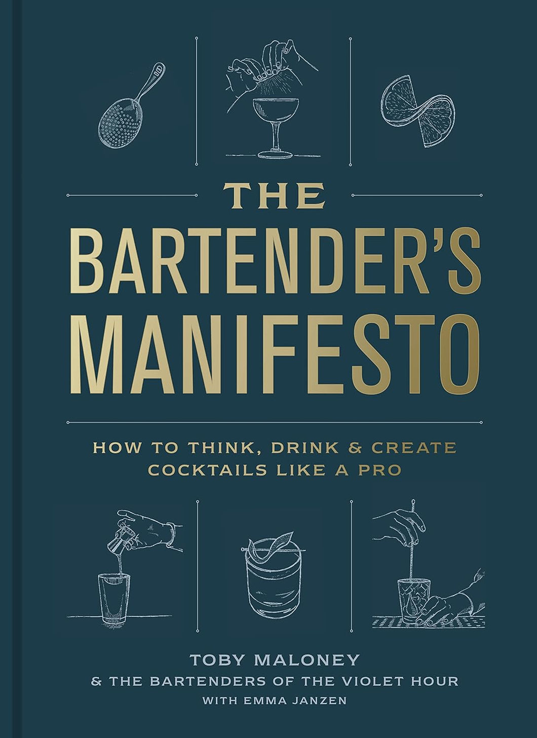 The Bartender's Manifesto (On Reorder!)