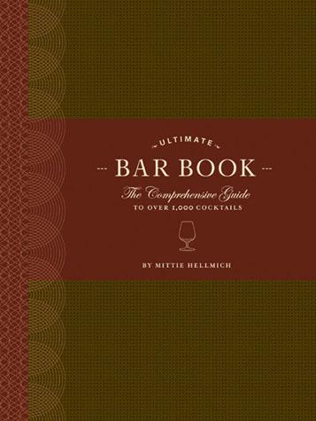 Ultimate Bar Book The Comprehensive Guide