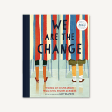 Load image into Gallery viewer, We Are the Change Words of Inspiration from Civil Rights Leaders