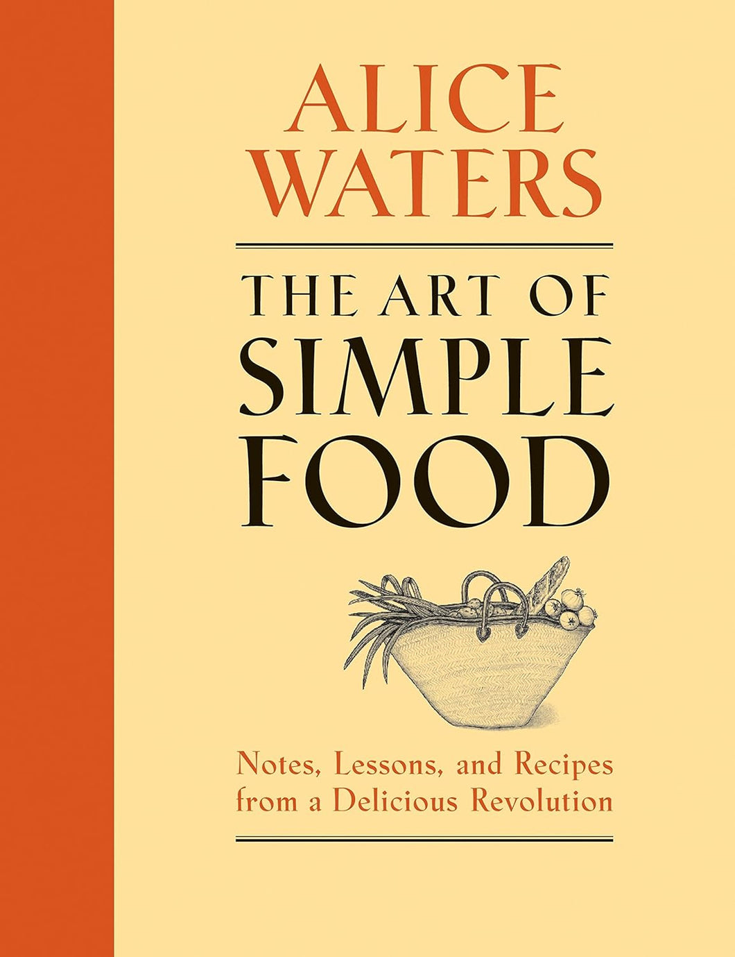 The Art of Simple Food