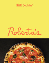Load image into Gallery viewer, Roberta&#39;s: Still Cookin&#39;
