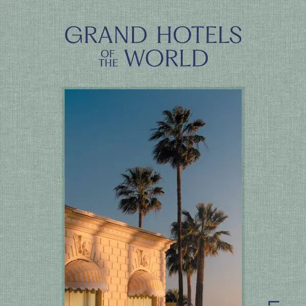 Grand Hotels of the World