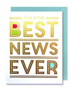 Best News Ever Greeting Card