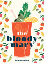 Load image into Gallery viewer, The Bloody Mary
