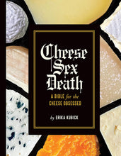 Load image into Gallery viewer, Cheese Sex Death
